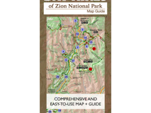 Day Hikes of Zion National Park Map Guide