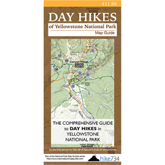 Day Hikes of Yellowstone National Park Map Guide